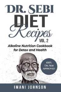 Dr. Sebi Diet Recipes Vol. 2 : Alkaline Nutrition Cookbook for Detox and Health