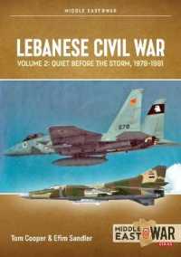 Lebanese Civil War : Volume 2: Quiet before the Storm, 1978-1981 (Middleeast@war)