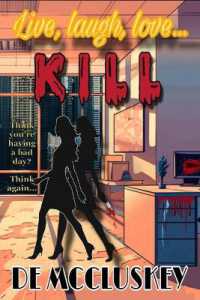 Live, Laugh, Love... Kill