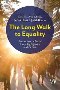 The Long Walk to Equality : Perspectives on Racial Inequality, Injustice and the Law