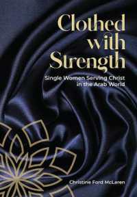 Clothed with Strength : Single women serving Christ in the Arab world