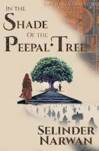 In the Shade of the Pepal Tree : Based on a true story