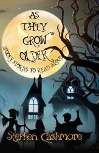 As We Grow Older : Spooky stories to read aloud