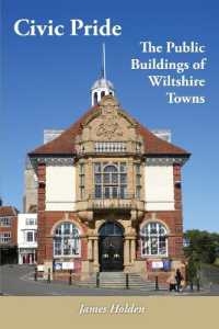 Civic Pride: the Public Buildings of Wiltshire Towns (Wiltshire Buildings Record")