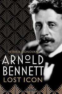 Arnold Bennett : Lost Icon
