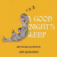 A Good Knight's Sleep (The Snoozealot Series)