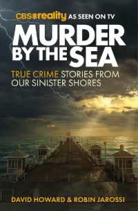 Murder by the Sea : True Crime Stories from our Sinister Shores