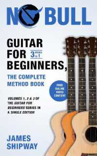 Guitar for Beginners, the Complete Method Book : Volumes 1, 2 & 3 of the Guitar for Beginners Series in a Single Edition （Spiral）
