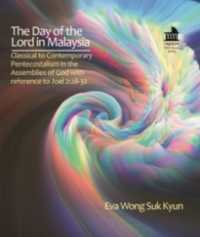 The Day of the Lord in Malaysia : Classical to Contemporary Pentecostalism in the Assemblies of God with reference to Joel 2:28-32 (Mini Book)