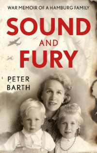 Sound and Fury : War Memoir of a Hamburg Family
