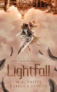 LightFall (The Origin Prophecy)