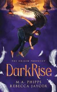DarkRise : A Young Adult Paranormal Angel Romance (The Origin Prophecy)