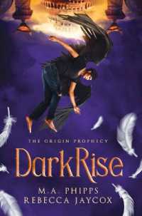 DarkRise: A Young Adult Paranormal Angel Romance (The Origin Prophecy") 〈2〉