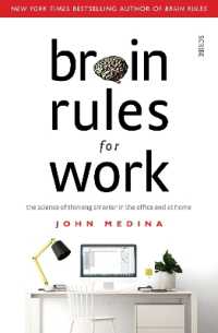 Brain Rules for Work : the science of thinking smarter in the office and at home (Brain Rules)