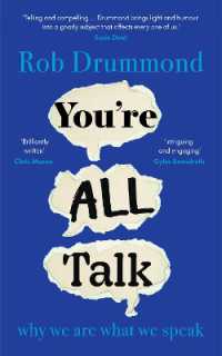 You're All Talk : why we are what we speak