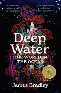 Deep Water : The World in the Ocean