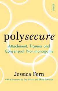 Polysecure : Attachment, Trauma and Consensual Non-monogamy