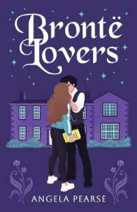 Bronte Lovers : A gothic-inspired contemporary rom-com
