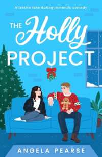 The Holly Project : A festive fake dating rom-com to curl up with this Christmas