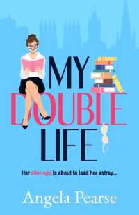 My Double Life : A witty, entertaining rom-com about an introverted librarian with a wild side