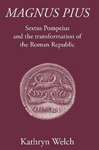 Magnus Pius : Sextus Pompeius and the Transformation of the Roman Republic (The Roman World)