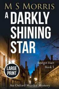 A Darkly Shining Star (Large Print) : An Oxford Murder Mystery (Bridget Hart) （2ND Large Print）