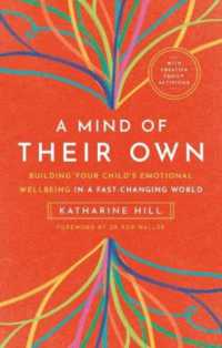 Mind of their Own : Building Your Child's Emotional Wellbeing in a Fast-changing World -- Paperback / softback