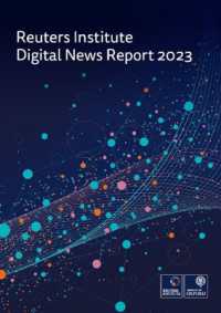 The Digital News Report 2023
