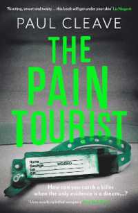 The Pain Tourist : The nerve-jangling, compulsive bestselling thriller Paul Cleave