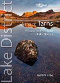 Top 10 Walks to the Tarns in the Lake District (Top 10 Walks)