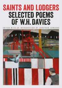 Saints and Lodgers : Poems of W. H. Davies