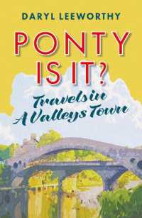Ponty is it? : Travels in a Valleys Town
