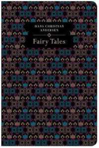 Hans Christian Anderson's Fairy Tales (Chiltern Classics)