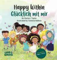 Happy within/ Glücklich mit mir: Ein zweisprachiges Kinderbuch auf Englisch-Deutsch/ Kinderbücher gegen Rassismus in Kita & Schule / ein zau
