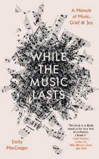 While the Music Lasts : A Memoir of Music, Grief and Joy