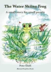 The Water Skiing Frog : small story for small people