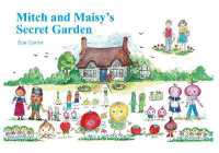 Mitch and Maisy's Secret Garden