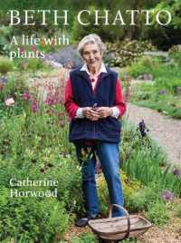 Beth Chatto : A life with plants