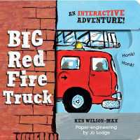 Big Red Fire Truck （Board Book）