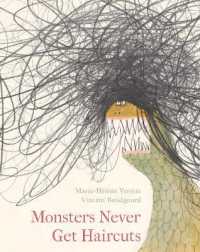 Monsters Never Get Haircuts （International, UK）