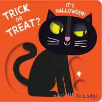 Trick or Treat? It's Halloween! : A Pull Tab Book (Little Hands Big Fun) （Board Book）