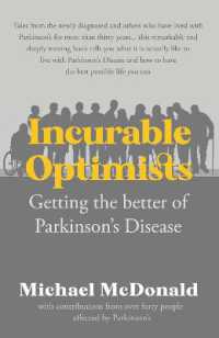 Incurable Optimists : Getting the better of Parkinson's Disease