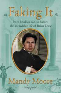 Faking It : from bookie's son to baron: the incredible life of Brian Leese -- Hardback