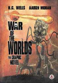 War of the Worlds : The Graphic Novel