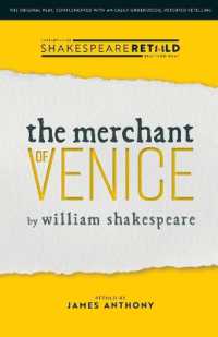 The Merchant of Venice : Shakespeare Retold (Shakespeare Retold)