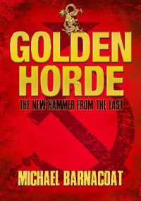 Golden Horde : The New Hammer from the East