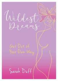 Wildest Dreams : Get Out of your Own Way