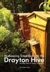 Beekeeping Simplified with the Drayton Hive : Including plans for Home Construction