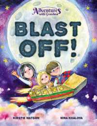 Adventures with Grandma : Blast Off!: Bla