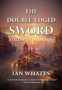 The Double-Edged Sword : A Tale of the Fallen Hero